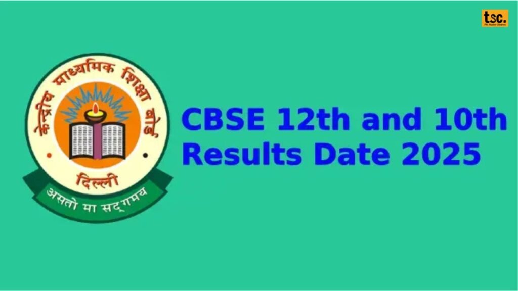 CBSE Board Result 2025 Date Class 10 and Class 12 Results Update!