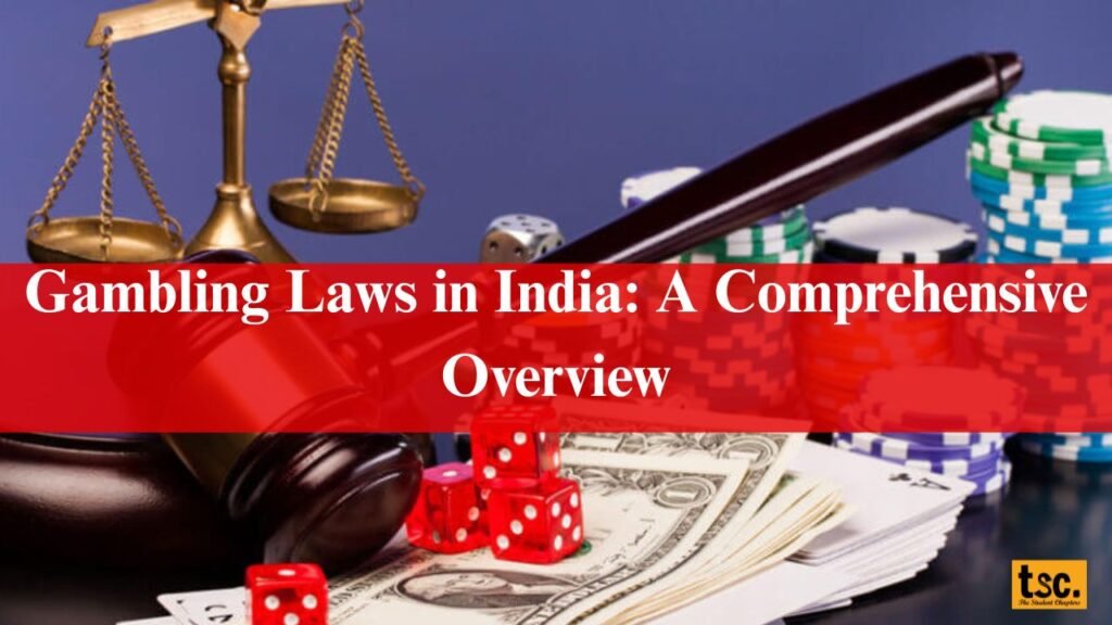 Gambling-Laws-in-India-A-Comprehensive-Overview