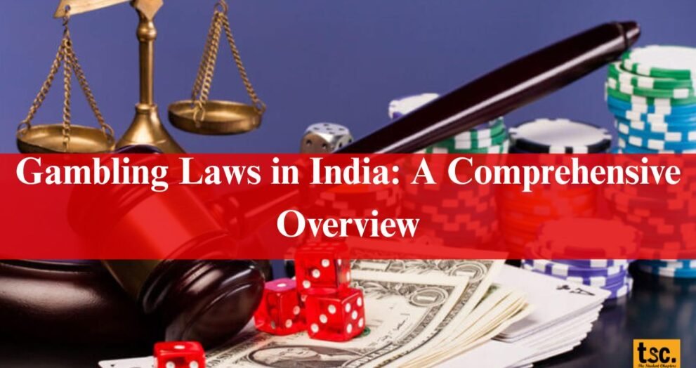 Gambling-Laws-in-India-A-Comprehensive-Overview