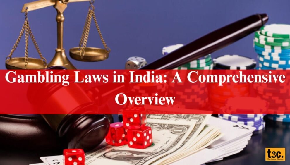 Gambling-Laws-in-India-A-Comprehensive-Overview