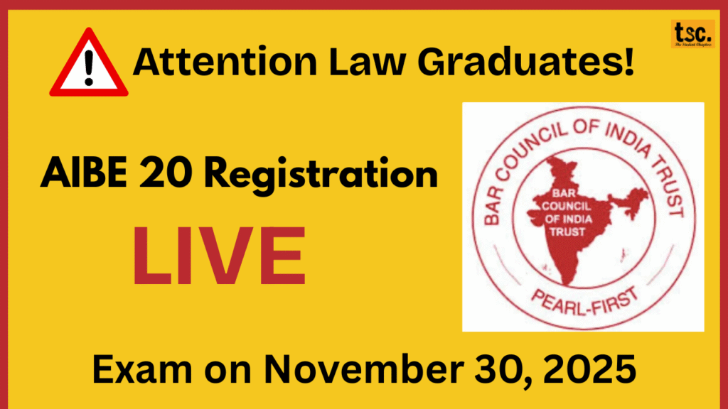 Attention Law Graduates! AIBE 20 Registration is Live! Exam on November 30, 2025.